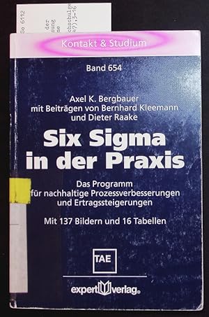 Seller image for Six Sigma in der Praxis. Das Programm fr nachhaltige Prozessverbesserungen und Ertragssteigerungen. for sale by Antiquariat Bookfarm