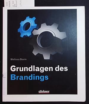 Bild des Verkufers fr Grundlagen des Brandings. zum Verkauf von Antiquariat Bookfarm