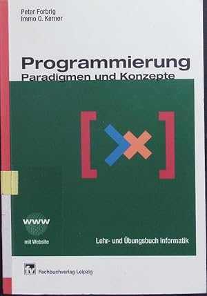 Bild des Verkufers fr Programmierung. Paradigmen und Konzepte. zum Verkauf von Antiquariat Bookfarm