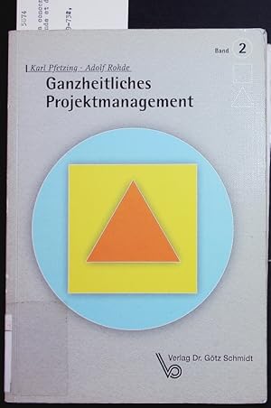 Immagine del venditore per Ganzheitliches Projektmanagement. venduto da Antiquariat Bookfarm