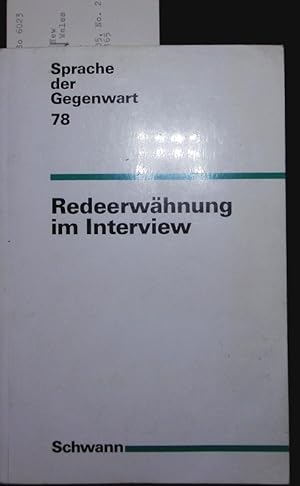 Seller image for Redeerwhnung im Interview. Strukturelle und konversationelle Analysen an vier Interviewtypen. for sale by Antiquariat Bookfarm