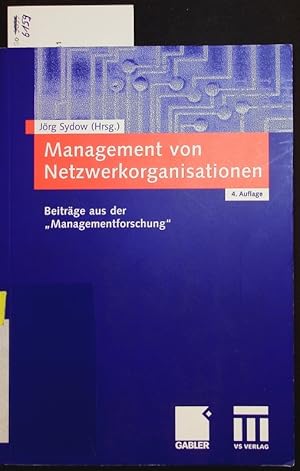 Bild des Verkufers fr Management von Netzwerkorganisationen. zum Verkauf von Antiquariat Bookfarm