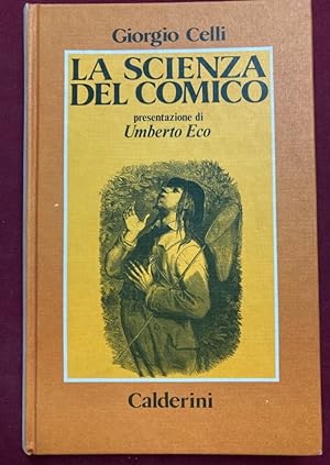 Bild des Verkufers fr La Scienza del Comico. Presentazione di Umberto Eco. zum Verkauf von Plurabelle Books Ltd