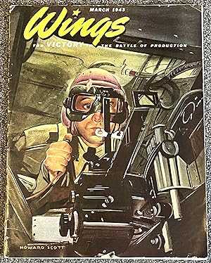 WINGS for Victory Magazine, March 1943; Vol I, No. 10