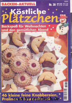 Köstliche Plätzchen Backspaß für Weihnachten und den gemütlichen Abend, Ausgabe Nr. 30