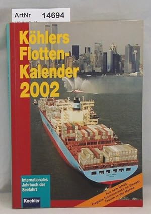 Seller image for Khlers Flottenkalender 2002, 23. Jahrgang for sale by Die Bchertruhe