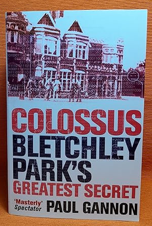 Colossus: Bletchley Park's Greatest Secret