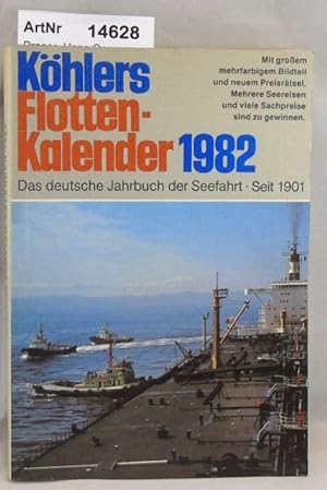 Image du vendeur pour Khlers Flottenkalender 1982. 69. Jahrgang, mis en vente par Die Bchertruhe