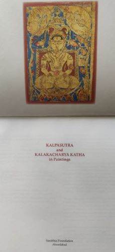 Seller image for Kalpasutra and Kalakacharya Katha in Paintings from the Sarabhai Foundation Collection for sale by Vedams eBooks (P) Ltd