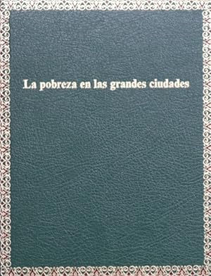 Seller image for La pobreza en las grandes ciudades for sale by Librera Alonso Quijano