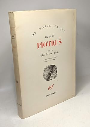 Immagine del venditore per Piotrus roman suivi de trois rcits: un jour une nuit le retour l'oued / Colletif du Monde Entier venduto da crealivres