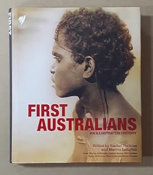 Bild des Verkufers fr First Australians An Illustrated History zum Verkauf von City Basement Books