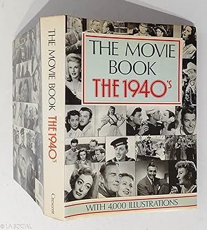 Image du vendeur pour The movie book: the 1940's mis en vente par La Social. Galera y Libros