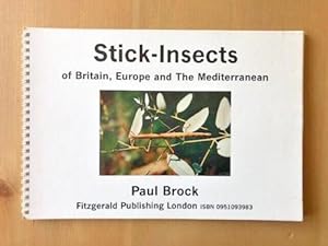 Imagen del vendedor de STICK-INSECTS OF BRITAIN, EUROPE AND THE MEDITERRANEAN a la venta por Happyfish Books