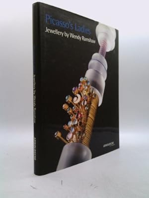 Bild des Verkufers fr Picasso's Ladies: Jewellery by Wendy Ramshaw zum Verkauf von ThriftBooksVintage