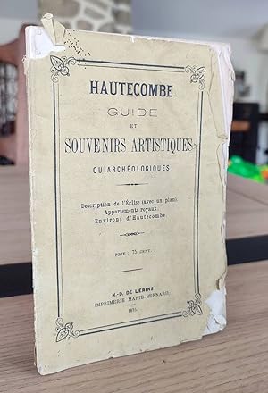 Hautecombe, guide et souvenirs artistiques ou archéologiques. Description de l'église (avec un pl...