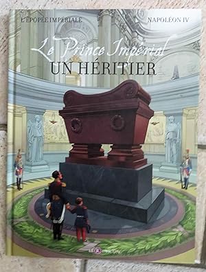 Seller image for Le prince imprial : Un hritier for sale by la petite boutique de bea
