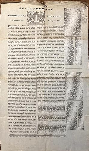 Bild des Verkufers fr Newspaper Dordrecht 1831 | Buitengewone Dordrechtsche courant maandag 15 augustus 1831, Dordrecht Bluss & Comp 1831, 1 p. zum Verkauf von Antiquariaat Arine van der Steur / ILAB