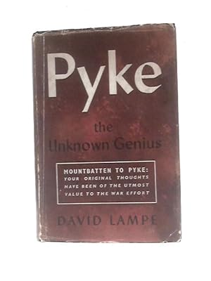 Bild des Verkufers fr Pyke - The Unknown Genius zum Verkauf von World of Rare Books