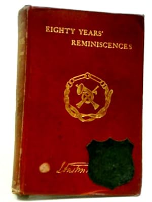 Image du vendeur pour Eighty Years' Reminiscences: Volume II mis en vente par World of Rare Books