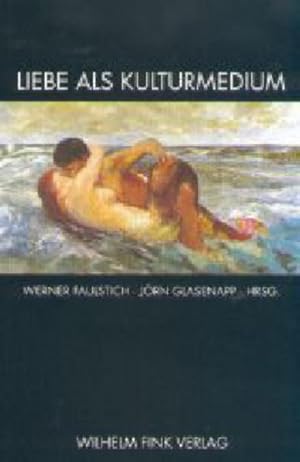 Seller image for Liebe als Kulturmedium. for sale by Wissenschaftl. Antiquariat Th. Haker e.K