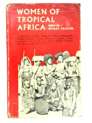 Bild des Verkufers fr Women of Tropical Africa zum Verkauf von World of Rare Books