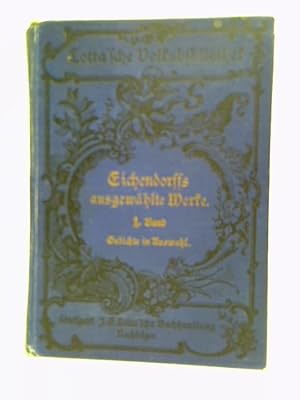 Bild des Verkufers fr J. V. Eichendorffs ausgewahlte Werke, Erster Band zum Verkauf von World of Rare Books