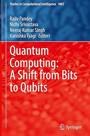 Image du vendeur pour Quantum Computing: A Shift from Bits to Qubits mis en vente par moluna