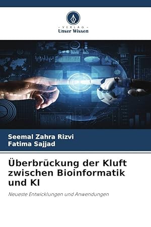 Bild des Verkufers fr Salvando las distancias entre la bioinformtica y la IA zum Verkauf von moluna