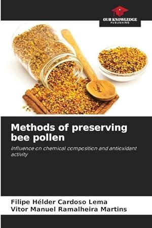 Bild des Verkufers fr Methods of preserving bee pollen zum Verkauf von moluna