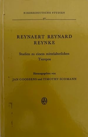 Reynaert. Reynard. Reynke: Studien zu einem mittelalterlichen Tierepos (Niederdeutsche Studien: S...