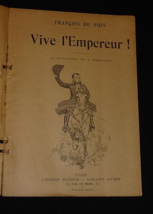 Seller image for Vive l'Empereur ! for sale by Abraxas-libris