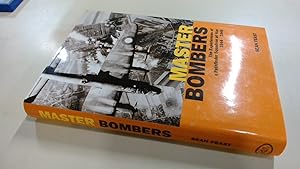 Immagine del venditore per Master Bombers: The Experiences of a Pathfinder Squadron at War, 1942-1945 venduto da BoundlessBookstore