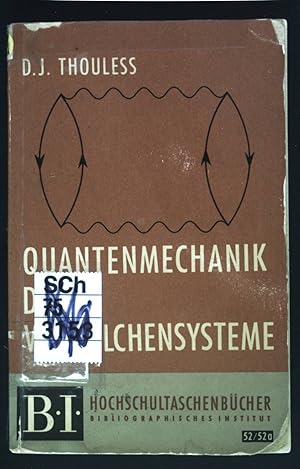 Imagen del vendedor de Quantenmechanik der Vielteilchensysteme. BI Hochschultaschenbcher, (Band 52/52a) a la venta por books4less (Versandantiquariat Petra Gros GmbH & Co. KG)