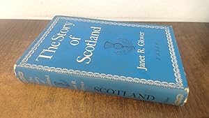 Seller image for The Story Of Scotland for sale by BoundlessBookstore