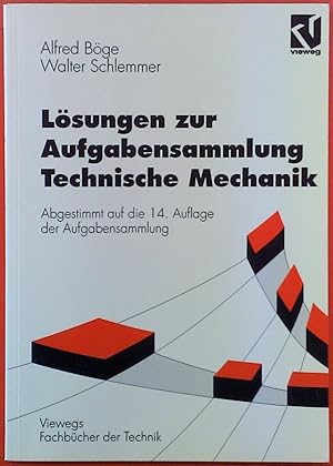 Imagen del vendedor de Lsungen zur Aufgabensammlung Technische Mechanik, abgestimmt auf die 14. Auflage der Aufgabensammlung a la venta por biblion2