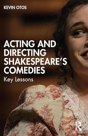 Seller image for Acting and Directing Shakespeare's Comedies (Paperback) for sale by AussieBookSeller