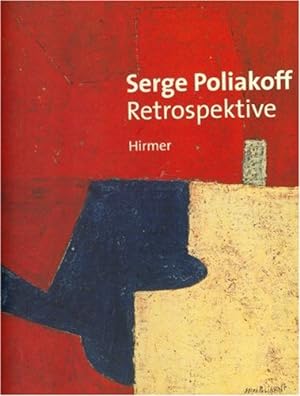Serge Poliakoff - Retrospektive [anlässlich der Ausstellung "Serge Poliakoff - Retrospektive", Ku...