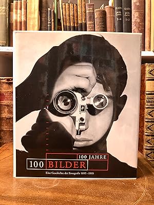 Imagen del vendedor de 100 Jahre 100 Bilder. Eine Geschichte der Fotografie 1895 - 1995. a la venta por Antiquariat Seibold