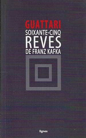Image du vendeur pour Soixante-cinq rêves de Franz Kafka: Et autres textes mis en vente par Romanord