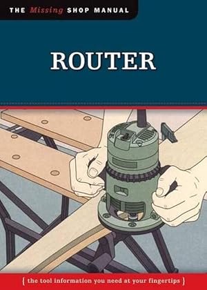 Bild des Verkufers fr Router (Missing Shop Manual) (Paperback) zum Verkauf von CitiRetail