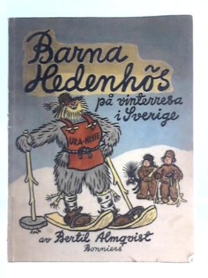 Immagine del venditore per Barna Hedenhos Pa Vinterresa I Sverige venduto da World of Rare Books