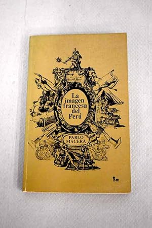 Imagen del vendedor de La imagen francesa del Per a la venta por Alcan Libros