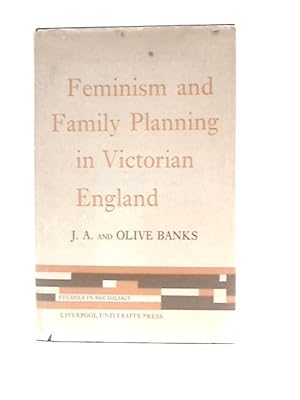 Seller image for Feminism and Family Planning in Victorian England for sale by World of Rare Books