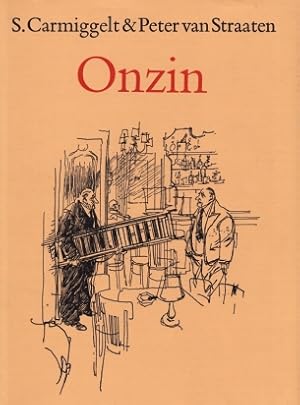 Onzin. Geïllustreerd door (en met een voorwoord van) Peter van Straaten. (Luxe-uitgave in 90 exx.).