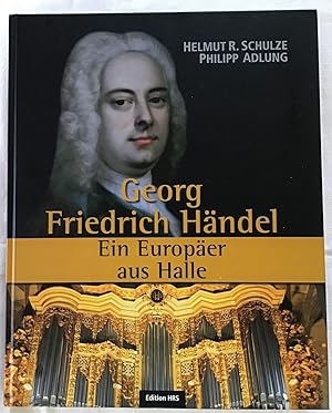 Seller image for Georg Friedrich Hndel : Ein Europer aus Halle. for sale by Antiquariat Peda