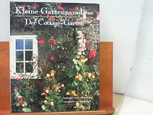 Bild des Verkufers fr Kleine Gartenparadiese : Der Cottage - Garten zum Verkauf von ABC Versand e.K.