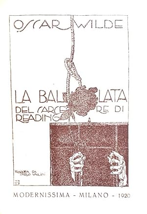 La ballata del carcere di Reading.Milano, Modernissima, 1920 (15 Ottobre).