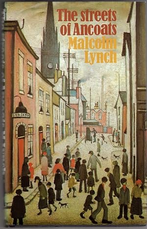 Seller image for By Malcolm Lynch The Streets of Ancoats [Hardcover] for sale by High Street Books