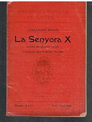 La Senyora X. Drama en quatre actes.